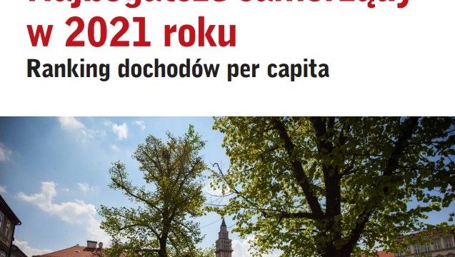 https://wspolnota.org.pl/fileadmin/news/Ranking_nr_15_2022_Bogactwo_JST_2021.pdf Ranking Wspólnoty